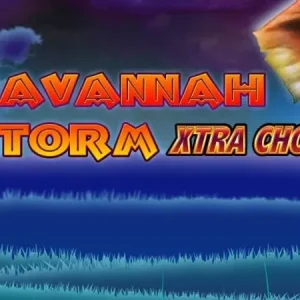 Savannah Storm Xtra Choice Slots