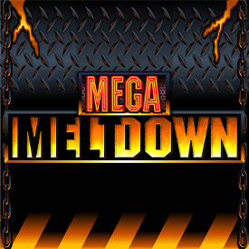 Mega Meltdown Slot